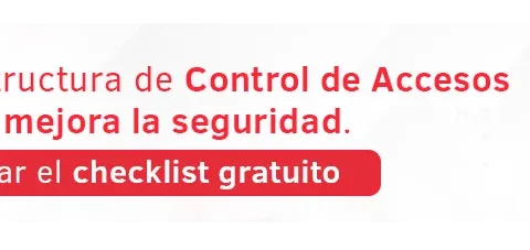 Banner promocional para descargar un checklist gratuito de evaluación para tu sistema de seguridad y accesos.